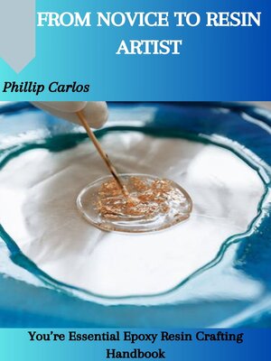 cover image of FROM NOVICE TO RESIN ARTIST